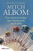 LAS CINCO PERSONAS QUE ENCONTRARAS EN EL CIELO de ALBOM, MITCH 