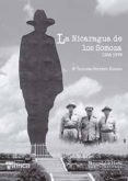LA NICARAGUA DE LOS SOMOZA. 1936-1979 di FERRERO BLANCO, M DOLORES 