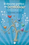 EL DISCURSO POLITICO EN TWITTER di VV.AA