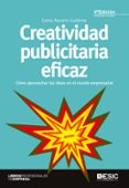 CREATIVIDAD PUBLICITARIA EFICAZ (4 ED.) di NAVARRO GUTIERREZ, CARLOS 