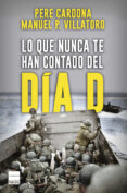 LO QUE NUNCA TE HAN CONTADO DEL DA D de CARDONA, PERE  VILLATORO, MANUEL P. 