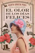 EL OLOR DE LOS DAS FELICES di GRACIA PONS, MARTA 
