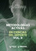 Metodologías Activas En Ciencias Del Deporte Volumen Ii (ebook)
