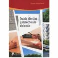 TUTELA EFECTIVA Y DERECHO A LA VIVIENDA di PEREZ DAUDI, VICENTE 
