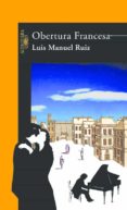 OBERTURA FRANCESA de RUIZ, LUIS MANUEL 
