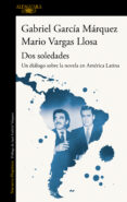 DOS SOLEDADES: UN DIALOGO SOBRE LA NOVELA EN AMERICA LATINA di VARGAS LLOSA, MARIO 