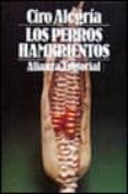LOS PERROS HAMBRIENTOS (5 ED.) de ALEGRIA, CIRO 