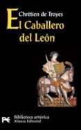 EL CABALLERO DEL LEON de TROYES, CHRETIEN DE 