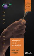 ATRAPADO EN LA OSCURIDAD de VELASCO, JOSE LUIS 