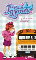 JUNIE B. JONES Y EL AUTOBUS APESTOSO de PARK, BARBARA 