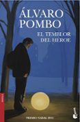 EL TEMBLOR DEL HEROE de POMBO, ALVARO 