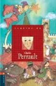 CUENTOS DE PERRAULT de PERRAULT, CHARLES 