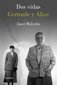 DOS VIDAS: GERTRUDE Y ALICE de MALCOLM, JANET 