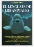 EL LENGUAJE DE LOS ANIMALES de HART, STEPHEN 