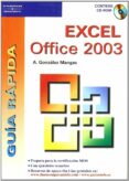 EXCEL OFFICE 2003 (GUIA RAPIDA) (INCLUYE CD-ROM) di GONZALEZ MANGAS, ANTONIA 