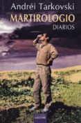 MARTIROLOGIO di TARKOVSKI, ANDREI 