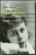 ILUMINACION Y FULGOR NOCTURNO: AUTOBIOGRAFIA INACABADA de MCCULLERS, CARSON 