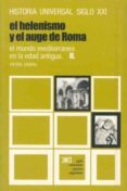 EL HELENISMO Y EL AUGE DE ROMA de GRIMAL, PIERRE 
