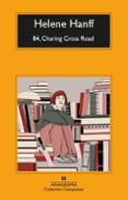 84, CHARING CROSS ROAD de HANFF, HELENE 
