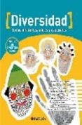 DIVERSIDAD: SOMOS DIFERENTES, UNICOS Y ESPECIALES di VV.AA. 