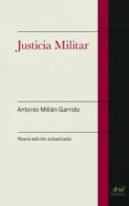 JUSTICIA MILITAR de MILLAN GARRIDO, ANTONIO 