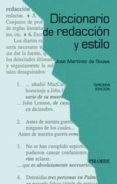 DICCIONARIO DE REDACCION Y ESTILO (3 ED.) de MARTINEZ DE SOUSA, JOSE 