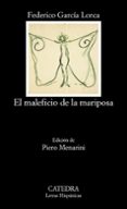 EL MALEFICIO DE LA MARIPOSA de GARCIA LORCA, FEDERICO 