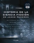 HISTORIA DE LA CIENCIA FICCIN DE JAMES CAMERON di VV.AA. 