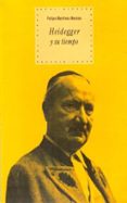 HEIDEGGER Y SU TIEMPO de MARTINEZ MARZOA, FELIPE 
