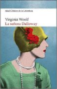 LA SEORA DALLOWAY de WOOLF, VIRGINIA 