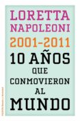 LOS 10 AOS QUE CONMOCIONARON AL MUNDO de NAPOLEONI, LORETTA 
