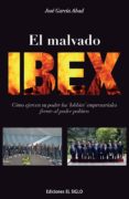 EL MALVADO IBEX de GARCIA ABAD, JOSE 