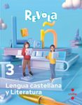 Portada de Lengua Castellana 3º Educacion Primaria Proyecto Revuela Illes Balears