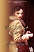 LA BUENA GENTE de WERNER, URSULA 