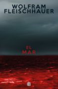 EL MAR de FLEISCHHAUER, WOLFRAM 