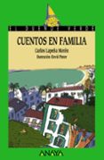 CUENTOS EN FAMILIA di LAPEA MORON, CARLOS 