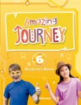 Portada de AMAZING JOURNEY 6 STUDENT'S PACK
