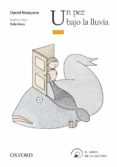 UN PEZ BAJO LA LLUVIA (PRIMEROS LECTORES) di VV.AA. 
