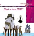 QU TE HACE FELIZ? de MONREAL, VIOLETA 