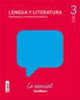 Portada de LENGUA Y LITERATURA DESTREZAS Y CONTENIDOS BASICOS LO ESENCIAL 3 ESO