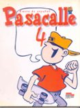 PASACALLE 4 (CURSO DE ESPAOL PARA EXTRANJEROS: 4 NIVELES (NIOS) ): LIBRO DEL ALUMNO di VV.AA. 