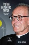 PROFETA DE NUESTRO TIEMPO: TOMAS MORALES SJ (1908-1994) di HOYO, JAVIER DEL 