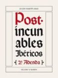 POST-INCUNABLES IBERICOS (2 ADENDA) di MARTIN ABAD, JULIAN 