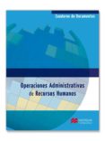 OPERACIONES ADMINISTRATIVAS DE RECURSOS HUMANOS. CUADERNO DE DOCU MENTOS di VV.AA