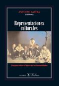 REPRESENTACIONES CULTURALES de LASTRA, ANTONIO 