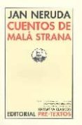 CUENTOS DE MALA STRANA de NERUDA, JAN 