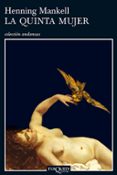 LA QUINTA MUJER de MANKELL, HENNING 