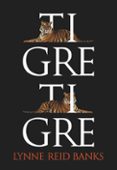 TIGRE, TIGRE di BANKS, LYNNE REID 