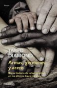 ARMAS, GERMENES Y ACERO de DIAMOND, JARED 