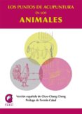 LOS PUNTOS DE ACUPUNTURA EN LOS ANIMALES di CHANG CHENG, CHAO 